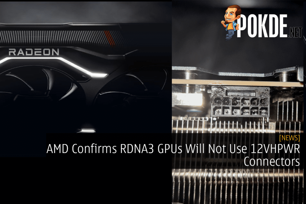 AMD Confirms RDNA3 GPUs Will Not Use 12VHPWR Connectors 29