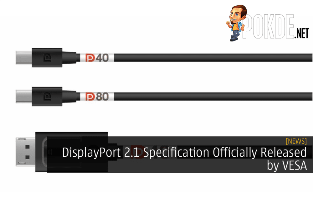 DisplayPort 2.1 Specification Officially Released by VESA 26