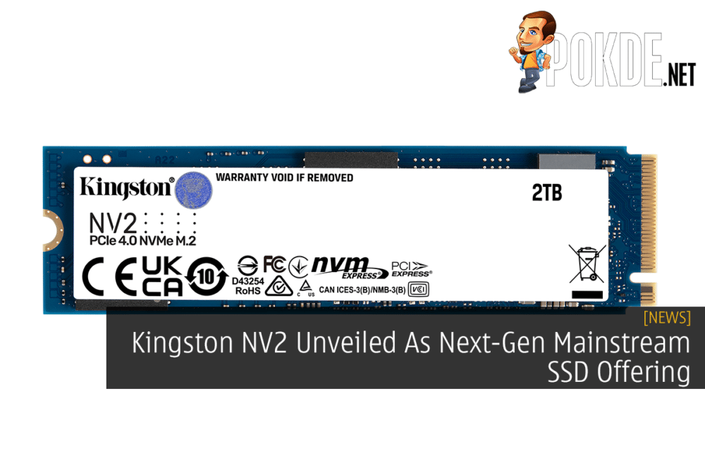 Kingston NV2 Unveiled As Next-Gen Mainstream SSD Offering 24