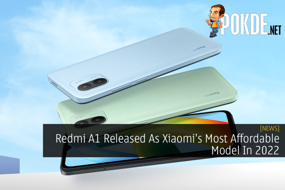 Redmi A1 Released As Xiaomi's Most Affordable Model In 2022 23