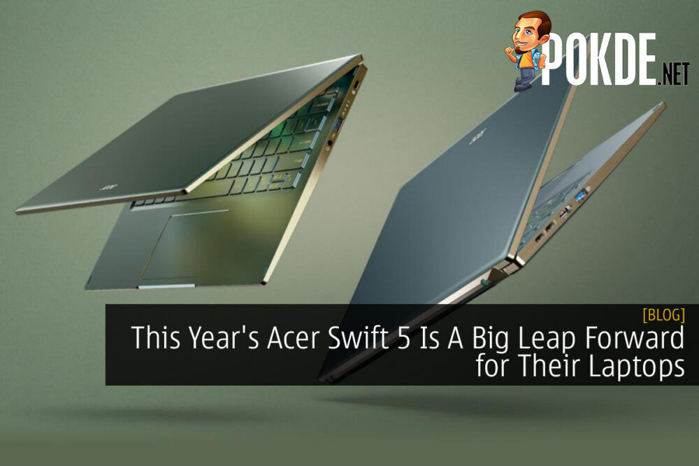 This Year's Acer Swift 5 Is A Big Leap Forward for Their Laptops