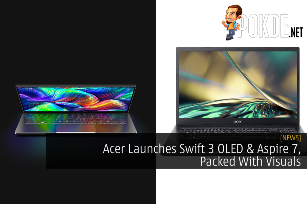 Acer Launches Swift 3 OLED & Aspire 7, Packed With Visuals 22