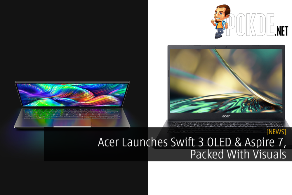 Acer Launches Swift 3 OLED & Aspire 7, Packed With Visuals 25