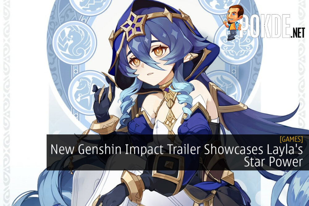 New Genshin Impact Trailer Showcases Layla's Star Power