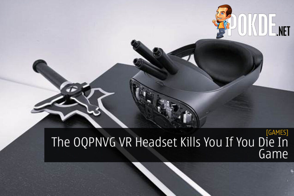 The OQPNVG VR Headset Kills You If You Die In Game