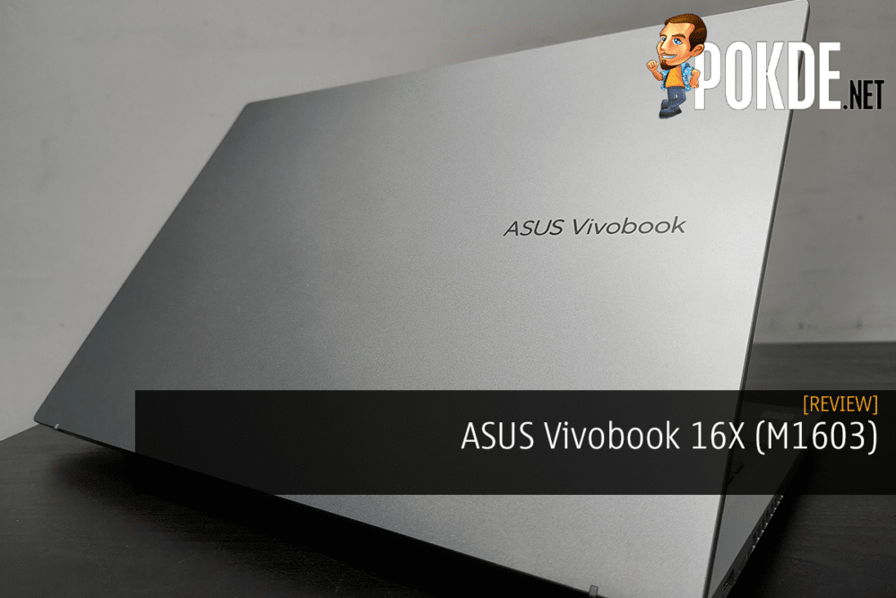 ASUS Vivobook 16X (M1603) Review - Simple Workhorse 23