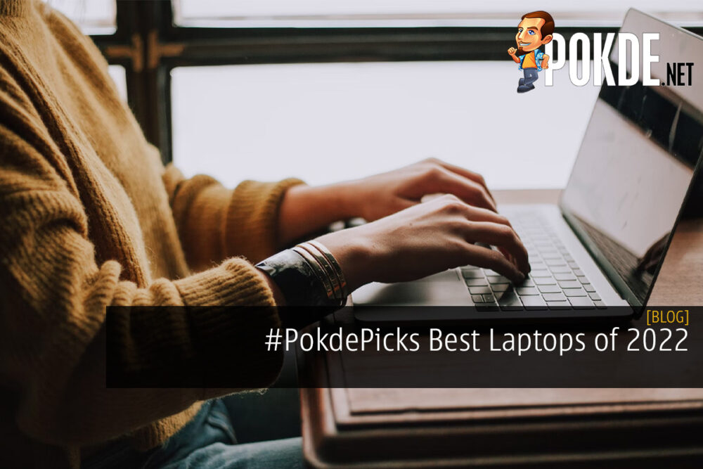 #PokdePicks Best Laptops of 2022