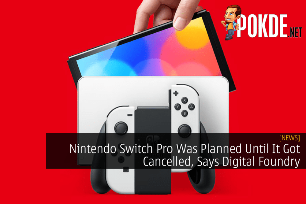 Nintendo Switch Pro Was Planned Until It Got Cancelled, Says Digital Foundry 28