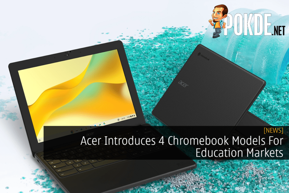 Acer Introduces 4 Chromebook Models For Education Markets 22