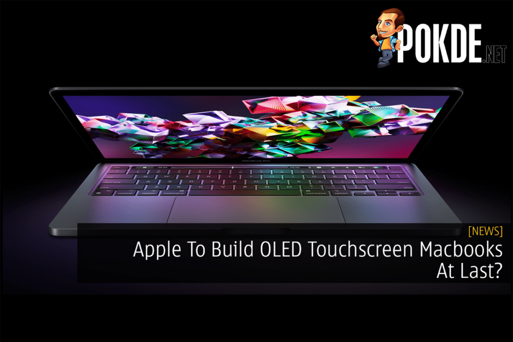 Apple To Build OLED Touchscreen Macbooks At Last? 23