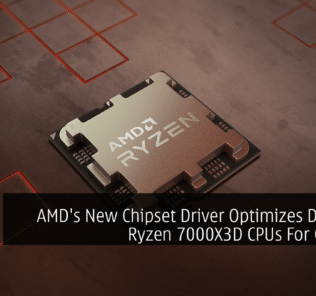 AMD's New Chipset Driver Optimizes Dual-CCX Ryzen 7000X3D CPUs For Gaming 22