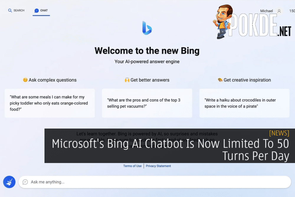 Microsoft's Bing AI Chatbot Is Now Limited To 50 Turns Per Day 23