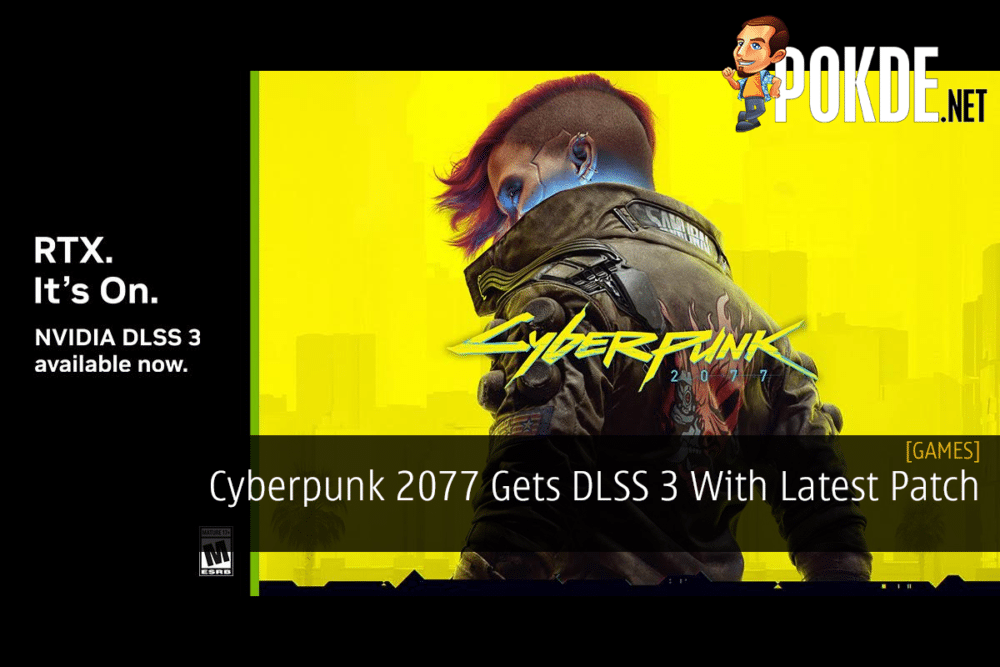 Cyberpunk 2077 Gets DLSS 3 With Latest Patch 22