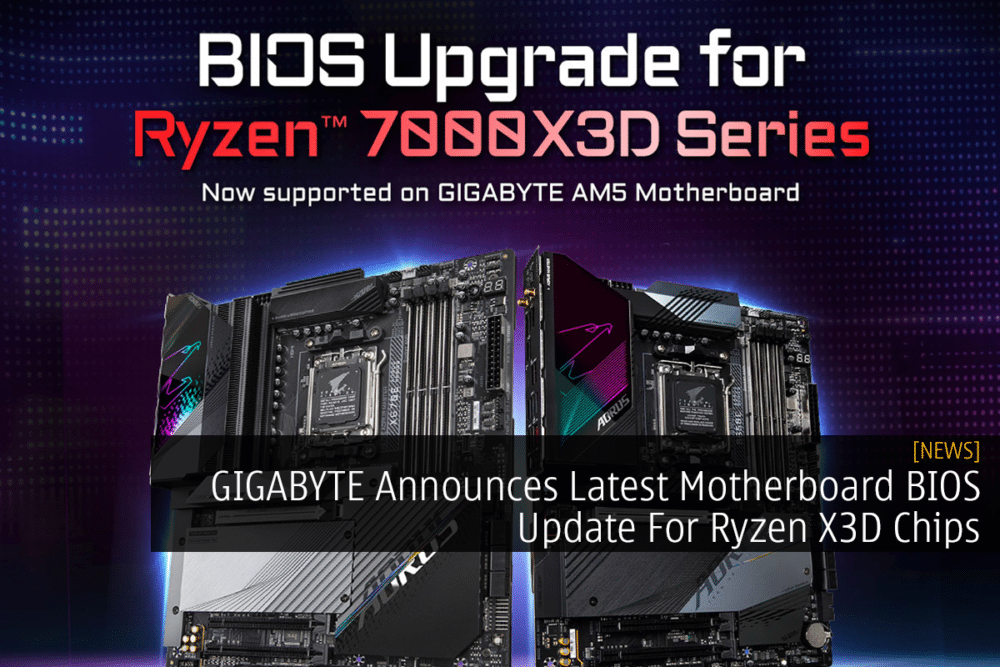 GIGABYTE Announces Latest Motherboard BIOS Update For Ryzen X3D Chips 22