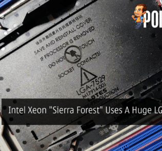 Intel Xeon "Sierra Forest" Uses A Huge LGA-7529 Socket 25