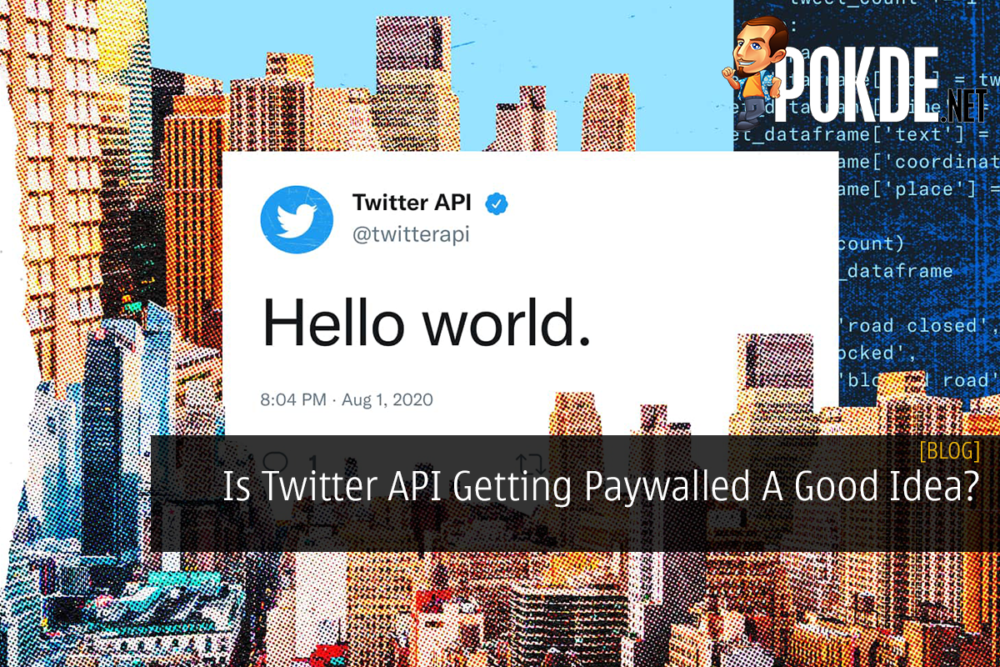 Let’s Talk: Is Twitter API Getting Paywalled A Good Idea? 29
