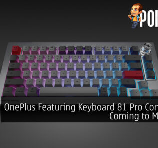 OnePlus Featuring Keyboard 81 Pro Confirmed Coming to Malaysia