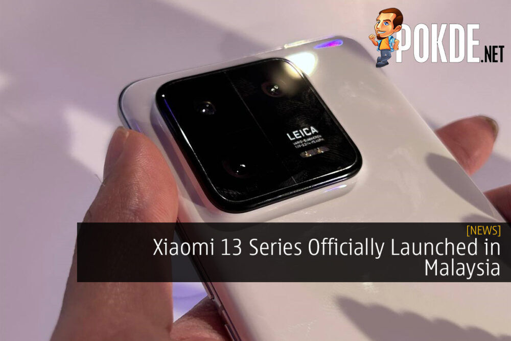 Xiaomi 13 Series Officially Launched in Malaysia