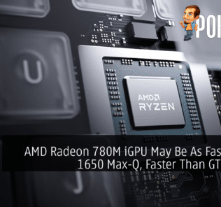 AMD Radeon 780M iGPU May Be As Fast As GTX 1650 Max-Q, Faster Than GTX 980 Ti 25