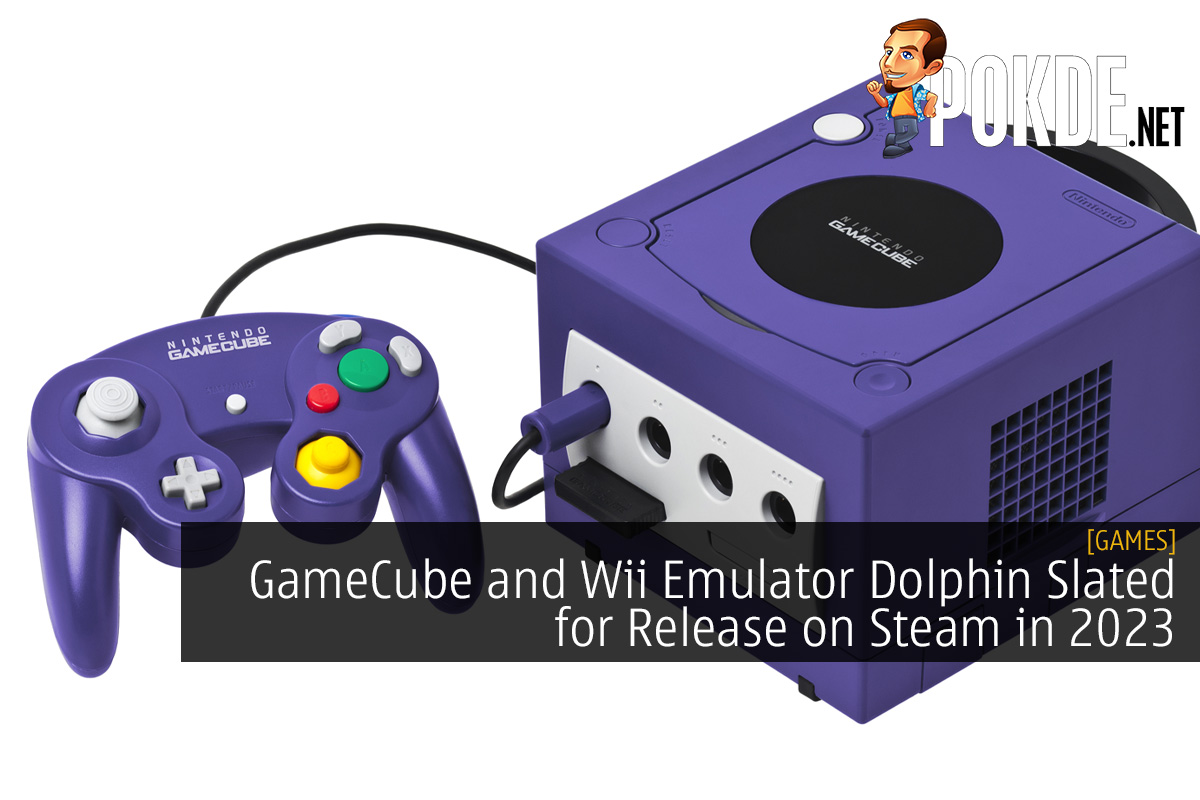 GameCube And Wii Emulator Dolphin Slated For Release On Steam In 2023 –  Pokde.Net