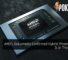 AMD's Documents Confirmed Hybrid Phoenix APU Is In The Works 36