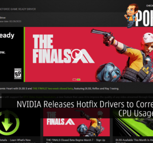 NVIDIA Releases Hotfix Drivers to Correct High CPU Usage Issues 28