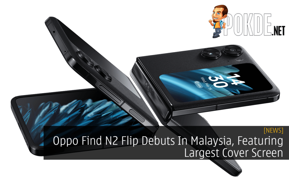 OPPO Find N2 Flip Debuts In Malaysia, Featuring Largest Cover Screen 23