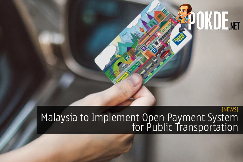 Malaysia to Implement Open Payment System for Public Transportation