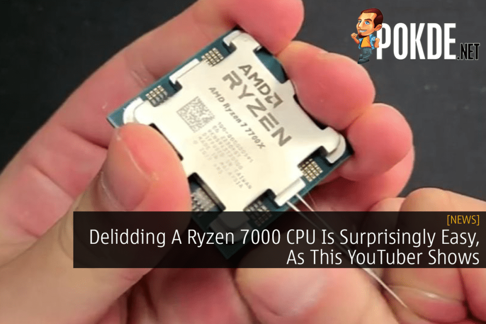 Delidding A Ryzen 7000 CPU Is Surprisingly Easy, As This YouTuber Shows 28