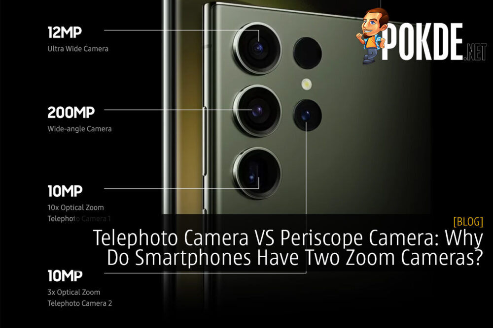 Telephoto Camera VS Periscope Camera: Why Do Smartphones Have Two Zoom Cameras?