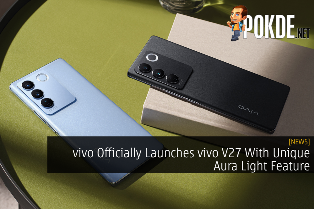 vivo Officially Launches vivo V27 With Unique Aura Light Feature 22