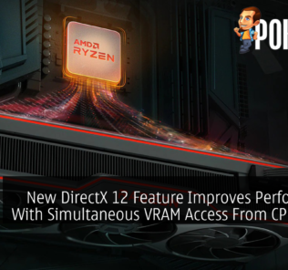 New DirectX 12 Feature Improves Performance With Simultaneous VRAM Access From CPU & GPU 30