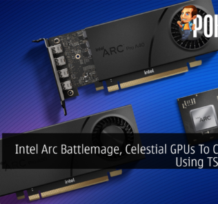 Intel Arc Battlemage, Celestial GPUs To Continue Using TSMC Fabs 27