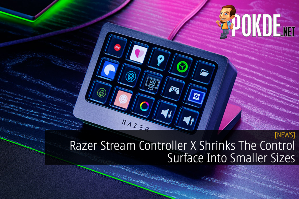 Razer Stream Controller X Shrinks The Control Surface Into Smaller Sizes 31