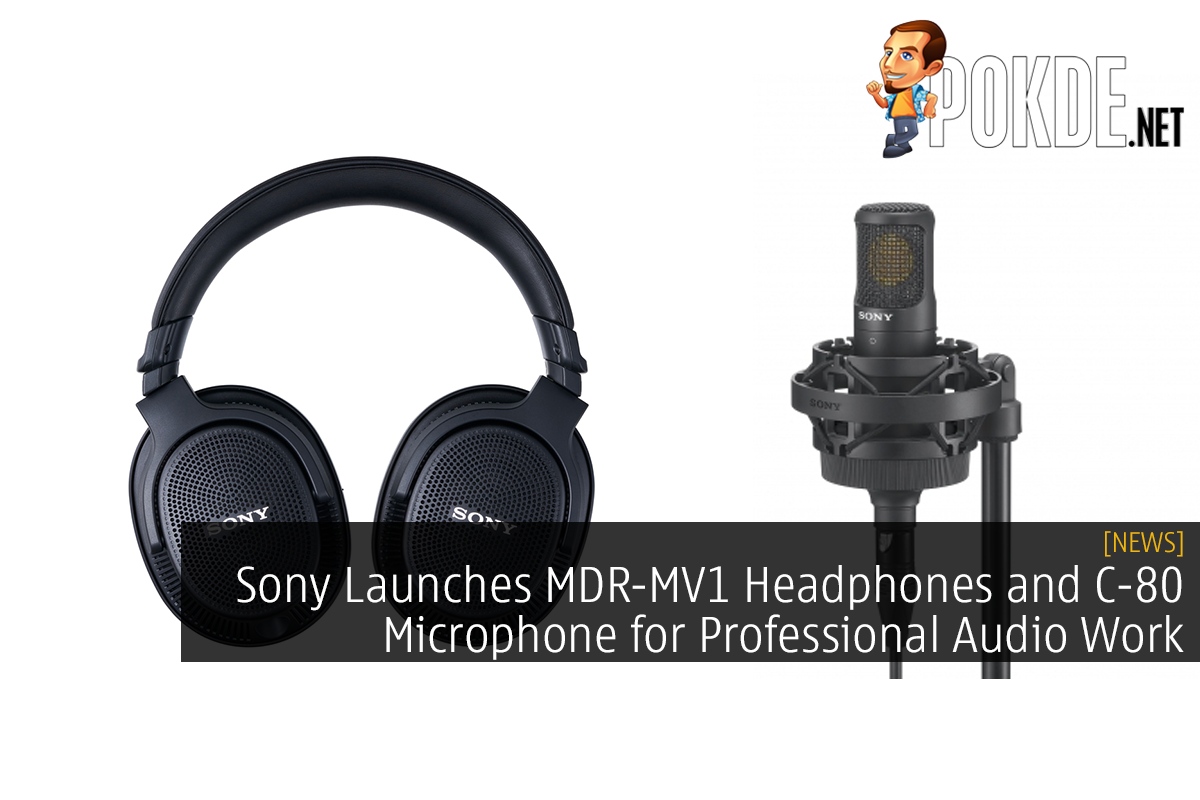 Sony Launches MDR-MV1 Headphones and C-80 Microphone for Professional Audio Work 12