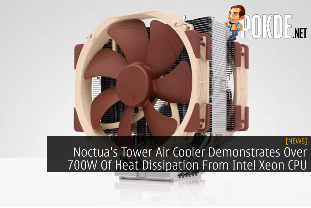 Noctua's Tower Air Cooler Demonstrates Over 700W Of Heat Dissipation From Intel Xeon CPU 22