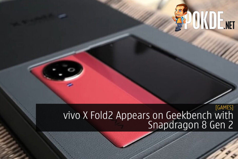 vivo X Fold2 Appears on Geekbench with Snapdragon 8 Gen 2 and a Whopping 12GB RAM