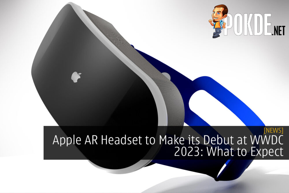 Apple AR Headset to Make its Debut at WWDC 2023: What to Expect
