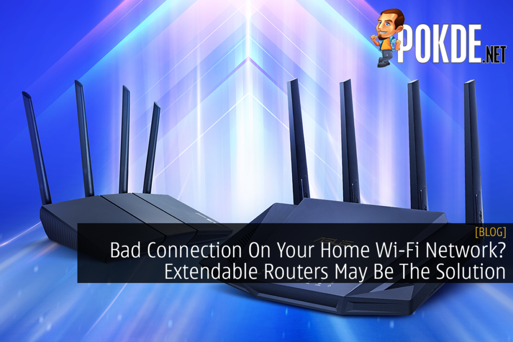 Bad Connection On Your Home Wi-Fi Network? Extendable Routers May Be The Solution 23
