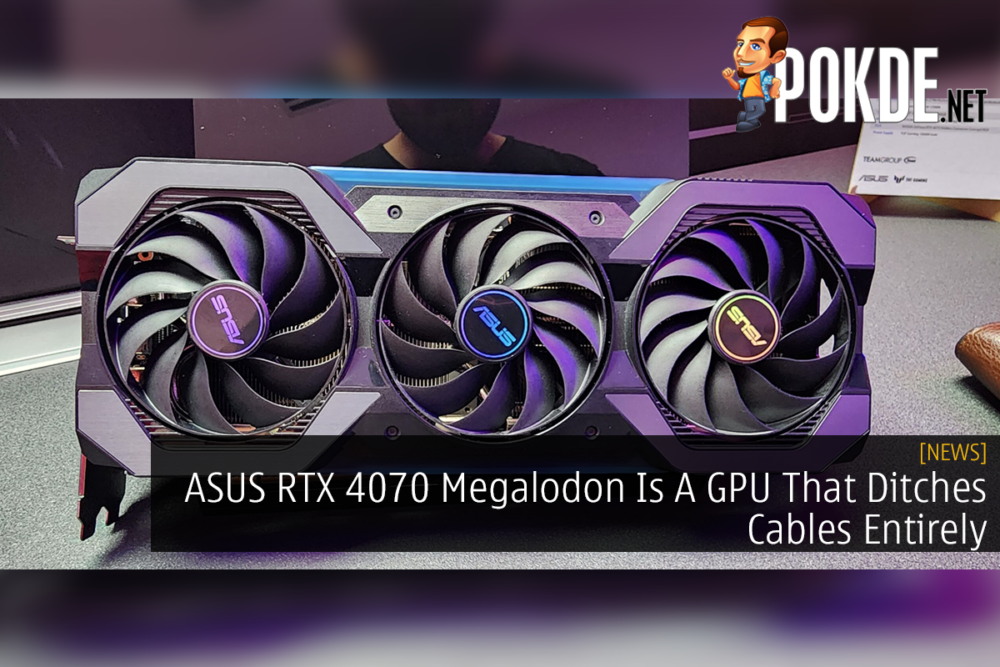ASUS RTX 4070 Megalodon Is A GPU That Ditches Cables Entirely 20