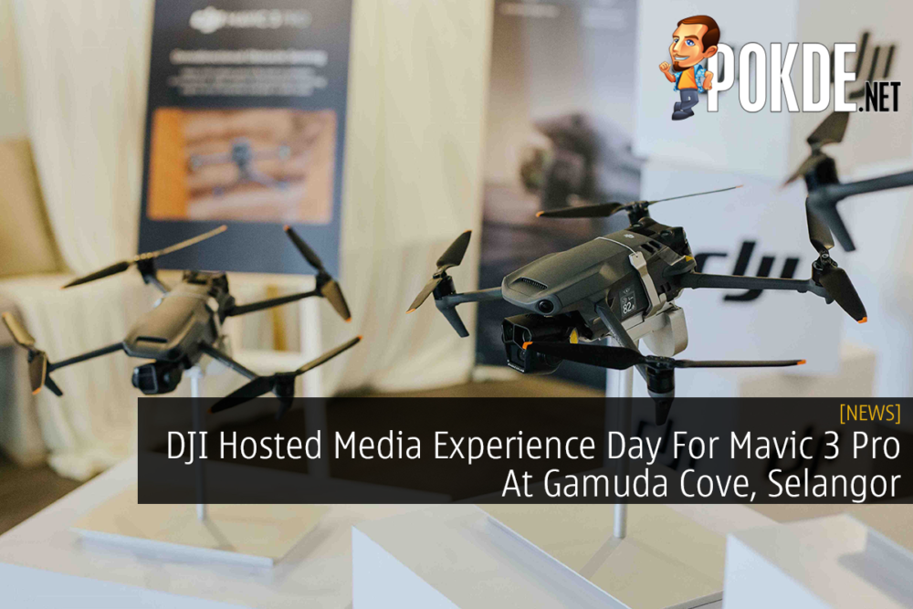 DJI Hosted Media Experience Day For Mavic 3 Pro At Gamuda Cove, Selangor 20