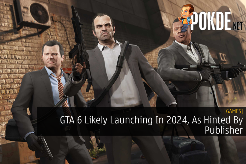 GTA 6 Likely Launching In 2024, As Hinted By Publisher 26