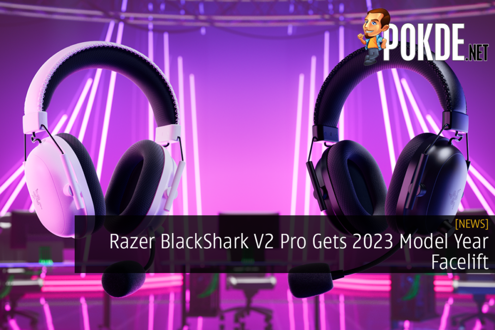 Razer BlackShark V2 Pro Gets 2023 Model Year Facelift 22
