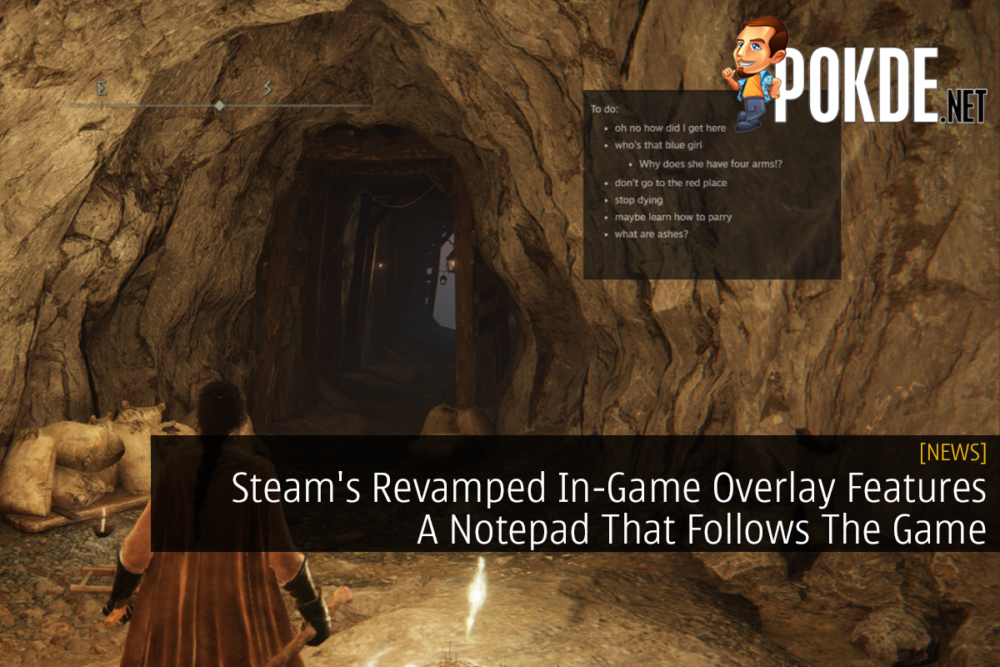 Steam's Revamped In-Game Overlay Features A Notepad That Follows The Game 31