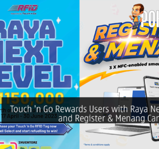 Touch 'n Go Rewards Users with Raya Next Level and Register & Menang Campaigns 23