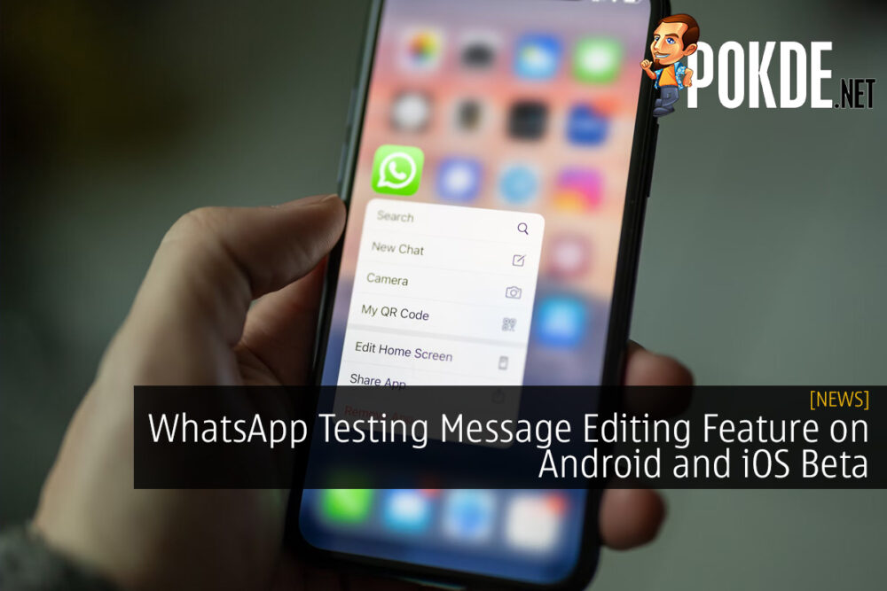 WhatsApp Testing Message Editing Feature on Android and iOS Beta