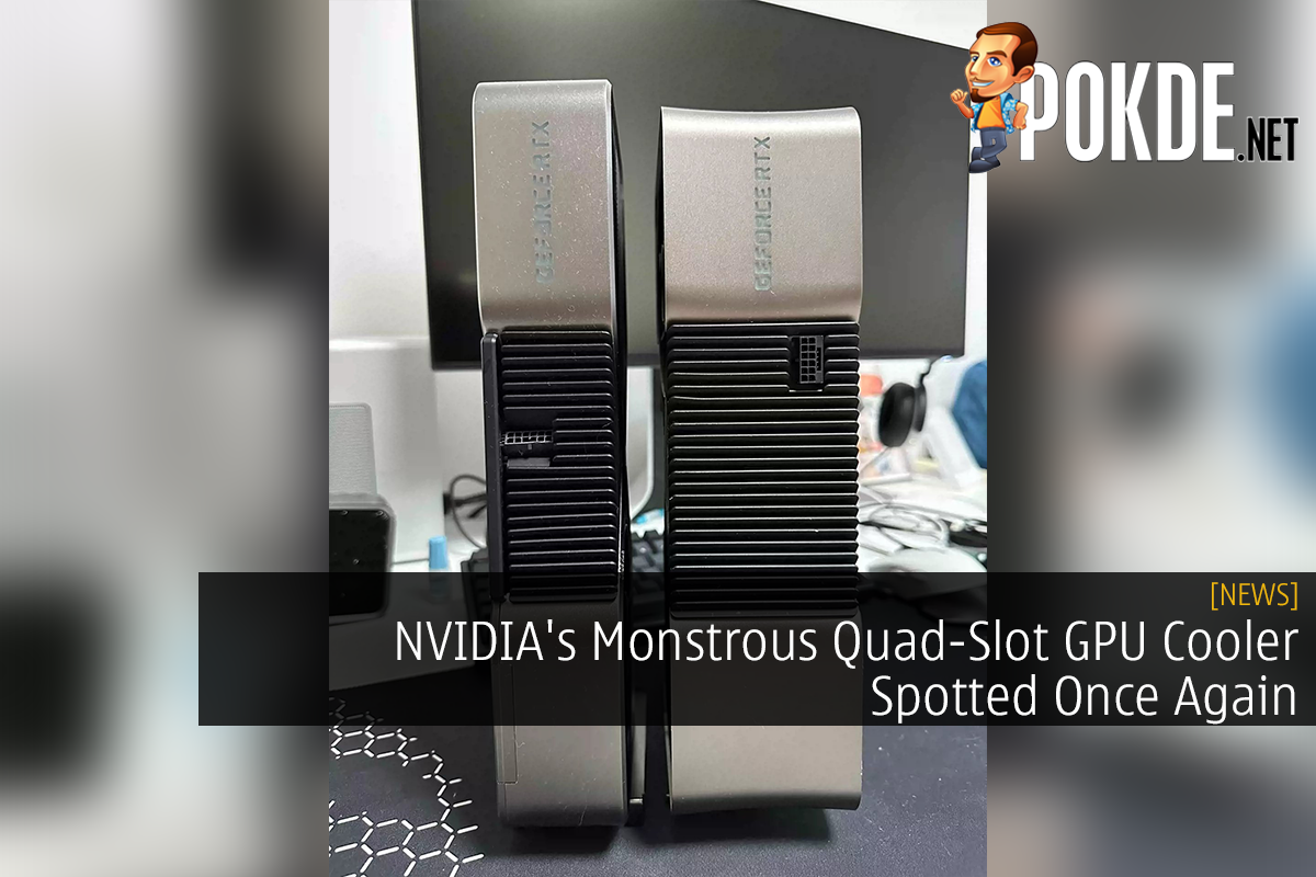 NVIDIA's Monstrous Quad-Slot GPU Cooler Spotted Once Again 16