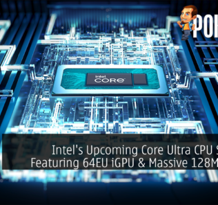 Intel's Upcoming Core Ultra CPU Spotted, Featuring 64EU iGPU & Massive 128MB Cache 33