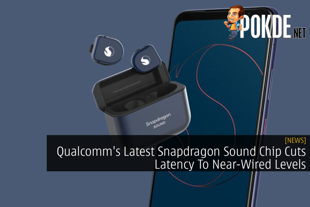Qualcomm's Latest Snapdragon Sound Chip Cuts Latency To Near-Wired Levels 22