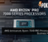 AMD Announces Ryzen PRO 7040 Processors For Business Markets 33